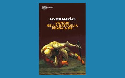 Domani nella battaglia pensa a me