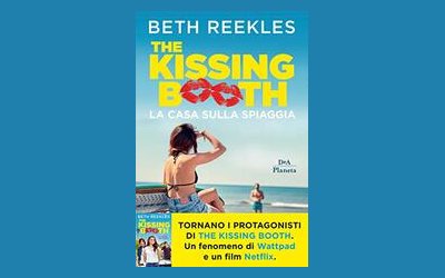 The Kissing Booth. La casa sulla spiaggia