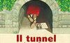 Il tunnel