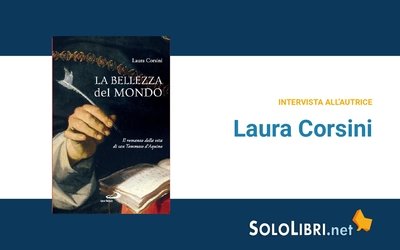 Intervista a Laura Corsini, in libreria con "La bellezza del mondo"