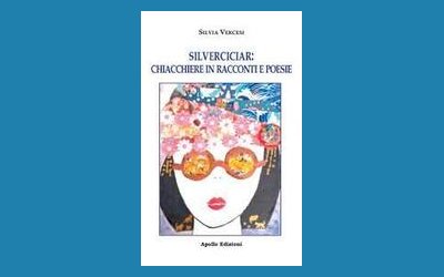 Silverciciar: chiacchiere in racconti e poesie