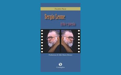 Sergio Leone: mito e poesia