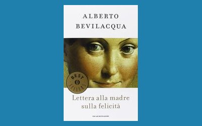 Lettera alla madre sulla felicità