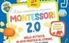 Giornata Mondiale dell'Infanzia: Montessori 2.0. Il lato divertente di imparare, il volume in edicola con Il Sole 24 Ore 