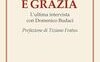 Tutto è Grazia. L'ultima intervista con Domenico Budaci