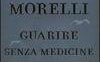 Guarire senza medicine