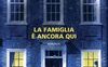 La famiglia è ancora qui