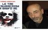 Cosimo Argentina presenta in un'intervista “Le tre resurrezioni di Sisifo Re”