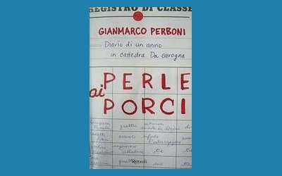 Perle ai porci. Diario di un anno in cattedra. Da carogna