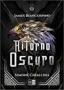 Ritorno oscuro. James Biancospino