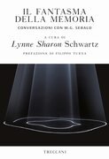 Il fantasma della memoria. Conversazioni con W.G. Sebald