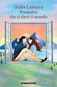 Prometto che ti darò il mondo