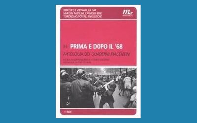 Prima e dopo il '68. Antologia dei Quaderni piacentini