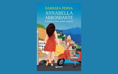 Annabella Abbondante. Il passato è una curiosa creatura