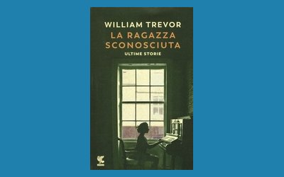 La ragazza sconosciuta. Ultime storie