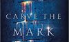 Carve the mark. I predestinati