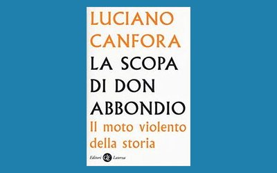 La scopa di Don Abbondio. Il moto violento della storia