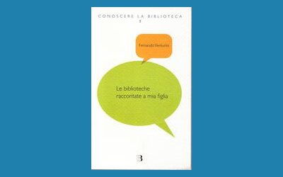 Le biblioteche raccontate a mia figlia
