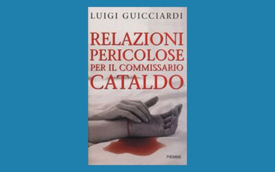 Relazioni pericolose per il commissario Cataldo 