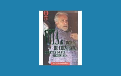 Vita di Luciano De Crescenzo scritta da lui medesimo