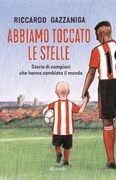 Abbiamo toccato le stelle