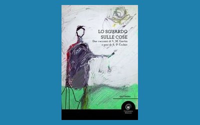 Lo sguardo sulle cose. Due racconti di V.M. Garsin e uno
