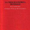 La crisi economica mondiale. Dieci considerazioni