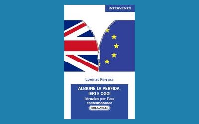 Albione la perfida, ieri e oggi. Istruzioni per l'uso contemporaneo