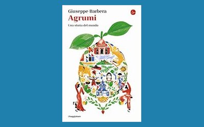 Agrumi. Una storia del mondo