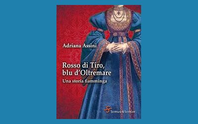 Rosso di Tiro, blu d'Oltremare. Una storia fiamminga
