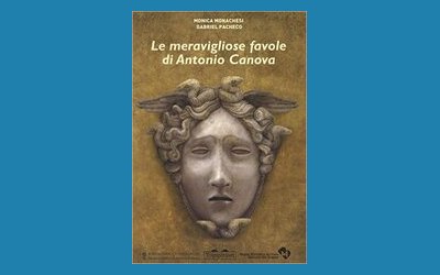 Le meravigliose favole di Antonio Canova