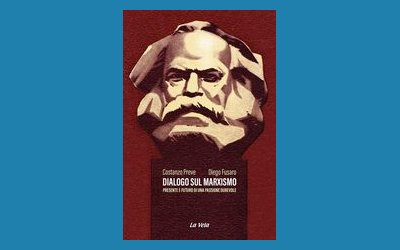 Dialogo sul marxismo. Presente e futuro di una passione durevole