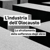 L'industria dell'Olocausto. Lo sfruttamento della sofferenza degli ebrei