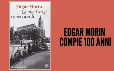 Edgar Morin compie 100 anni: vita, Parigi e ricordi racchiusi nel suo libro