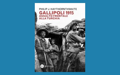 Gallipoli 1915. Assalto frontale alla Turchia