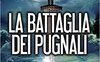 La battaglia dei pugnali