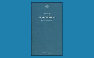 Le nuove paure. Che cosa temiamo oggi?