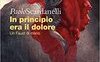 In principio era il dolore. Un Faust di meno