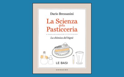 La scienza della pasticceria. La chimica del bignè. Le basi