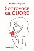 Sottovoce sul cuore