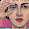 Appunti per me stessa
