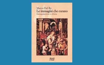 Le immagini che curano. Immaginazione e clinica