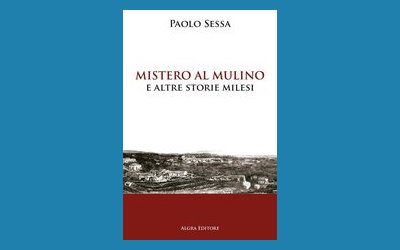 Mistero al mulino e altre storie milesi