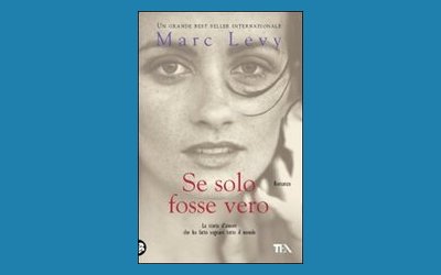 Se solo fosse vero