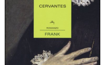 “Cervantes”: arriva in libreria la biografia dell'autore di Don Chisciotte