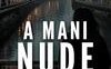 A mani nude. Una nuova indagine per Giulia Ferro