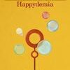 Happydemia