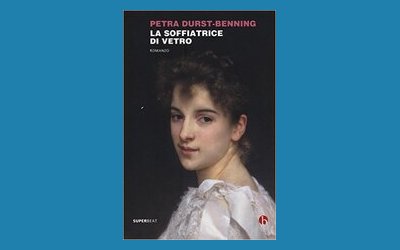 La soffiatrice di vetro - Petra Durst