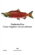 Come viaggiare con un salmone