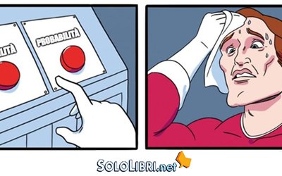Possibilità e probabilità NON sono sinonimi. Ecco le differenze